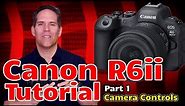Canon R6 Mark ii Tutorial Training Video - R6ii Users Guide Set Up - Made for Beginners