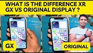 iPhone XR , GX Display vs Original Display | What is the difference XR Gx vs original display ?