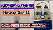 suction machine | Episode 1 | suction machine why and How to use || suction machine parts