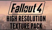 Fallout 4: High Resolution Texture Pack DLC