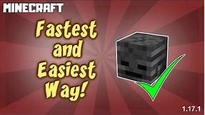 Easiest and Fastest Way to Get Wither Skulls in Minecraft! 1.17.1