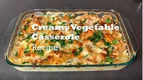 Creamy Vegetable Casserole Recipe