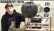 Pioneer RT-1011L Reel to Reel Repair/Rehabilitation