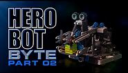 VIQRC Full Volume | Hero Bot "Byte" | Part 2