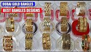 Artificial Gold Bangles | Dubai Gold Bangles in Wholesale Price | all Size best Designs Part57
