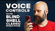 The BlindShell Classic Mobile Phone - Voice Control - The Blind Life