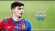 Yusuf Demir - The Future of Barcelona 2021 | Skills & Goals | HD