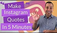How To Create Your Own Instagram Quotes In The Next 5 Minutes For Free