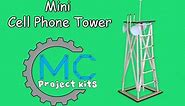 Cell phone tower 'mini' project