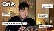 How's your Family? - QnA | Family | Marriage | Age | MBTI