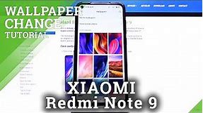 How to Change Wallpaper in Xiaomi Redmi Note 9 - Set Up Wallpaper