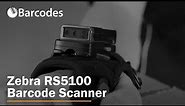 Zebra RS5100 Barcode Scanner