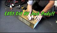 Easy DIY RV Jack Pads