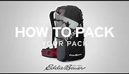 How To Pack Your Backpack | Eddie Bauer