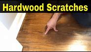 How To Fix Hardwood Floor Scratches-Full Tutorial