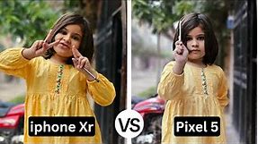 iPhone Xr vs google pixel 5 camera comparison : 2024