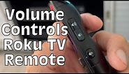 How to use the volume controls and mute button on your TCL Roku Tv Remote
