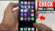 How to Check IMEI Number and Serial Number in iPhone 11 Pro