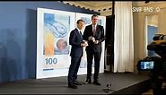 Die neue 100-Franken-Note: Präsentation - Le nouveau billet de 100 francs : présentation