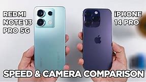 Redmi Note 13 Pro 5G vs iPhone 14 Pro SPEED TEST & CAMERA Comparison | Zeibiz