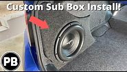 How To Install A Custom Subwoofer Box!