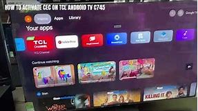 How to activate CEC on TCL Android TV C745 new 2023