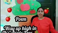 Poem: Way up high in the Apple tree ll Rhymes with Action