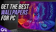 Top 7 Best Wallpaper Apps and Websites for Windows PC in 2022 | Guiding Tech