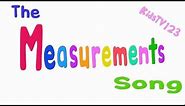 The Measurements Song