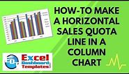 How-to Make a Horizontal Sales Quota Line in an Excel Column Chart