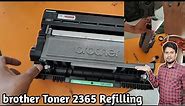 brother 2520d printer toner refill | brother 2365 toner refill Step By Step