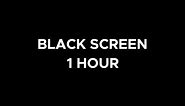 Black Screen 1 Hour, Pure Black Screen Video in HD!