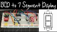 Tutorial | Using the 7447 74HC47 BCD to 7 Segment Display Decoder