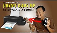 Tutorial Print Dari HP Ke semua Merek Printer, Mudah KOK!