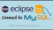How to Connect to MySQL Database in Eclipse IDE