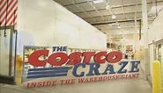 The Costco Craze: Inside the Warehouse Giant