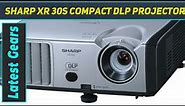 Sharp XR 30S Compact DLP Projector AZ Review