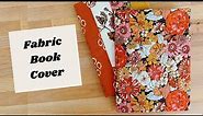 How Sew a Super Easy Fabric Book Cover // DIY Sewing Tutorial // Easy Sewing Project