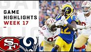 49ers vs. Rams Week 17 Highlights | NFL 2018