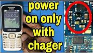 Samsung b310e power on only charging / Samsung b310 power on with charger 100 solution