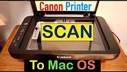 Canon Printer Scan To Mac OS !!