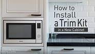 Panasonic - Microwave Ovens - Function - How to Install a Panasonic Trim Kit in a Cabinet.