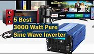 Best 3000 Watt Pure Sine Wave Inverter In 2024