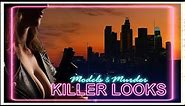 "Killer Looks" Trailer