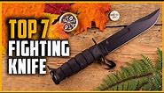 Best Fighting Knife 2024 | Top 7 Pure Fighting Knife