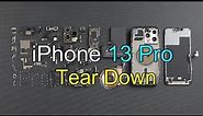 iPhone 13 Pro Tear Down | What "Pro" Than iPhone 13? Screen, Camera, CPU, Face ID, Battery Or Others