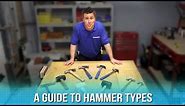 A Guide to Hammer Types