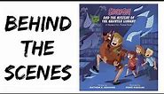 Scooby Doo and the Mystery of the Haunted Library: Behind the Scenes!