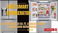 Best Smart Refrigerator LG