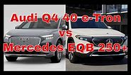 2024 Audi Q4 40 e-tron Premium vs Mercedes-Benz EQB 250+ SUV (Side by Side Comparison)